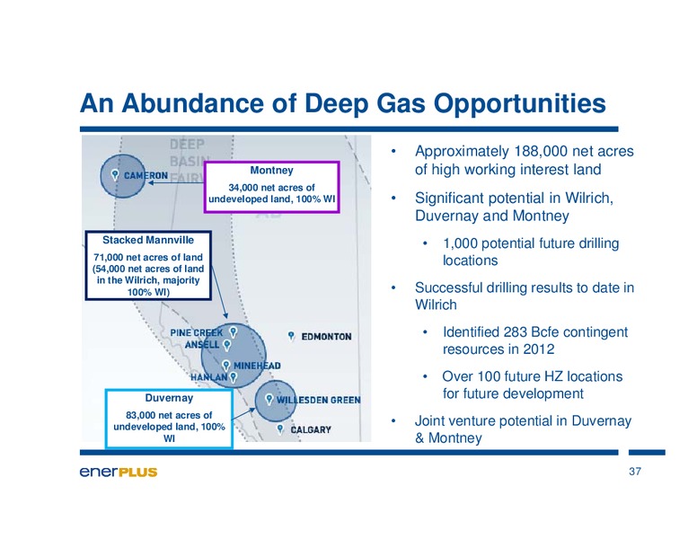 MAY 2013 INVESTOR PRESENTATION – Enerplus Corp – slide 37