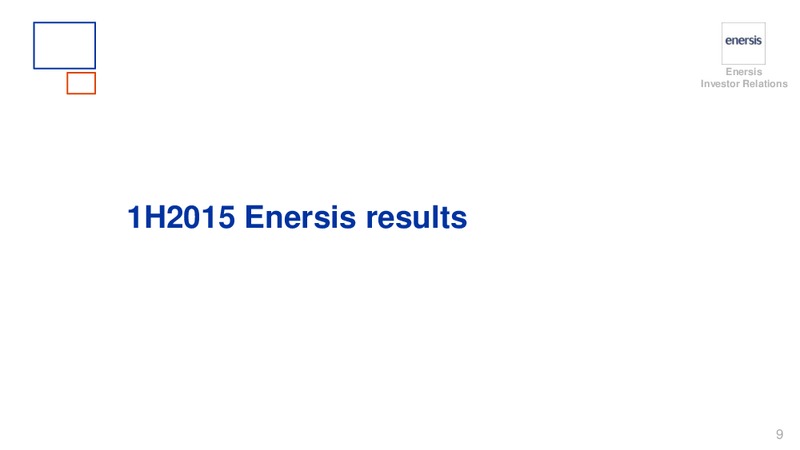 H1 2015 RESULTS – Enersis – slide 9