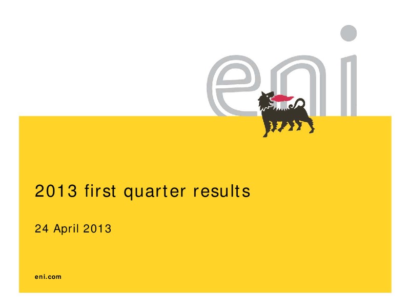 Q1 2013 Earnings Call – Eni Us Operating Co – slide 1