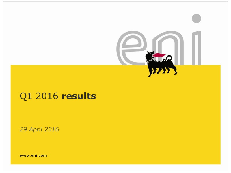 Q1 2016 Results Presentation – Eni S.P.A – slide 1