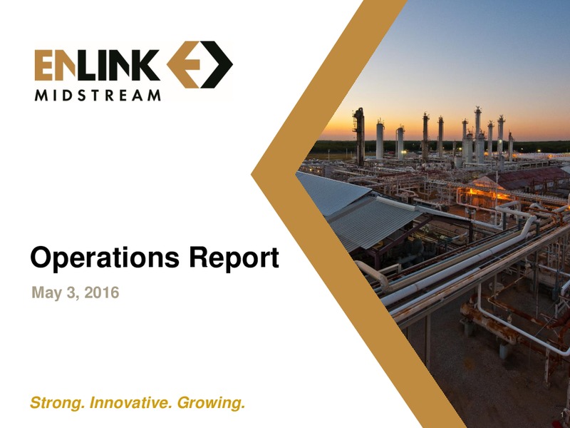 May 2016 Operations Report – Enlink Midstream Partners Lp – slide 1