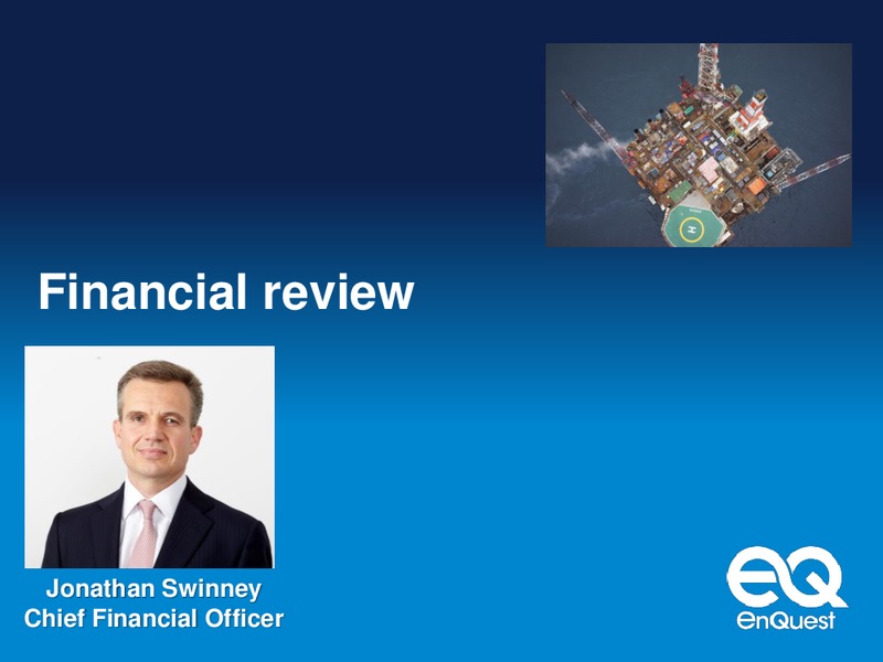 1H 2019 Earnings Presentation – Enquest – slide 15