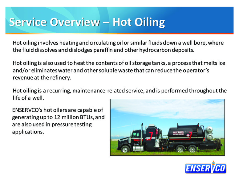 May 2016 Investor Presentation – Enservco Corp – slide 10