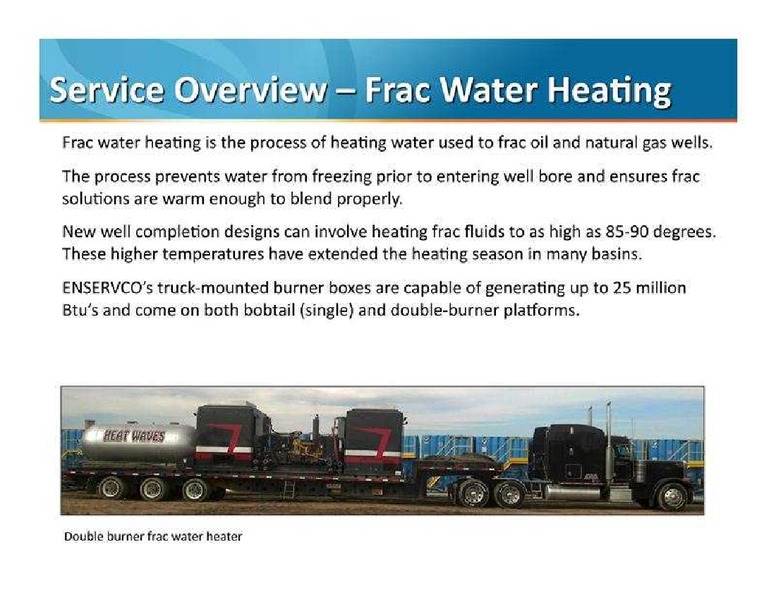 JUNE 2014 INVESTOR PRESENTATION – Enservco Corp – slide 12