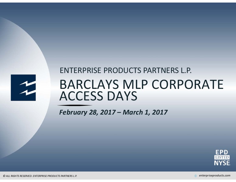 Barclays MLP Corporate Access Days – Enterprise Products Partners LP – slide 1