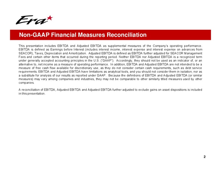 SIDOTI 19TH ANNUAL EMERGING GROWTH FORUM – Era Helicopters – slide 2