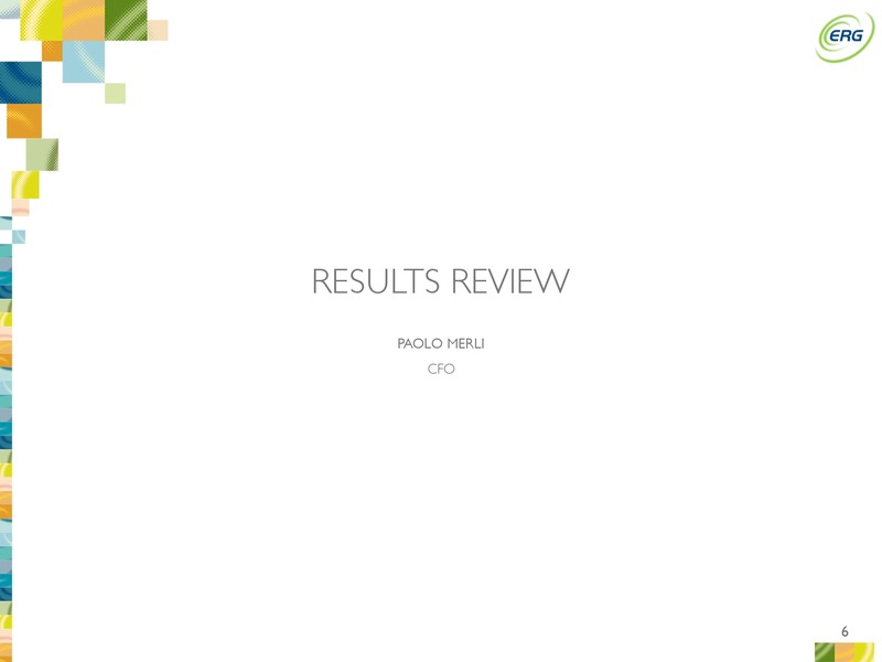 Q4 AND 2013 RESULTS – Erg Resources – slide 5