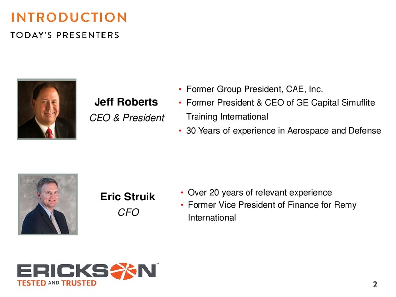 August 2015 Investor Presentation – Erickson Incorporated – slide 2