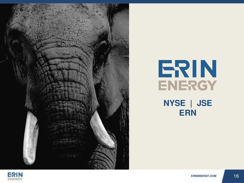 May 2015 Investor Presentation – Erin Energy Corp. – slide 15