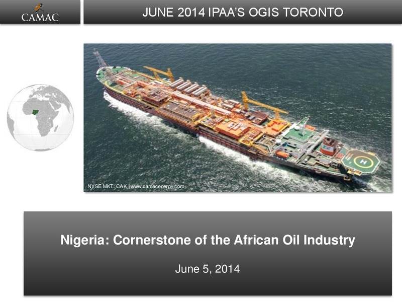IPAA OGIS Toronto Conference – Camac Energy – slide 6