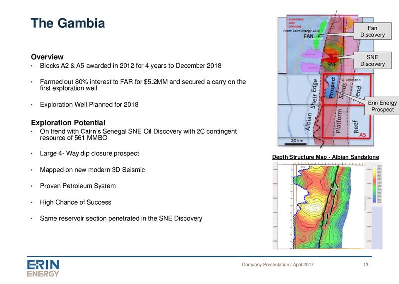 April 2017 Company Presentation – Erin Energy Corp. – slide 12