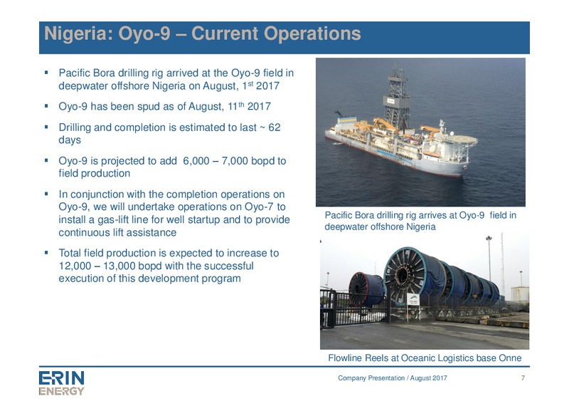 Enercom The Oil and Gas Conference – Erin Energy Corp. – slide 6