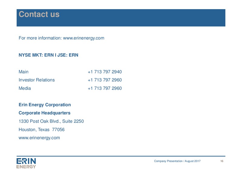 Enercom The Oil and Gas Conference – Erin Energy Corp. – slide 15