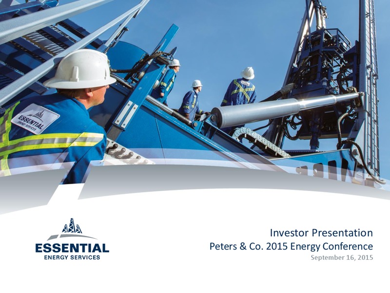 Peters and Co 2015 Energy Conference – Essential Energy Services – slide 1