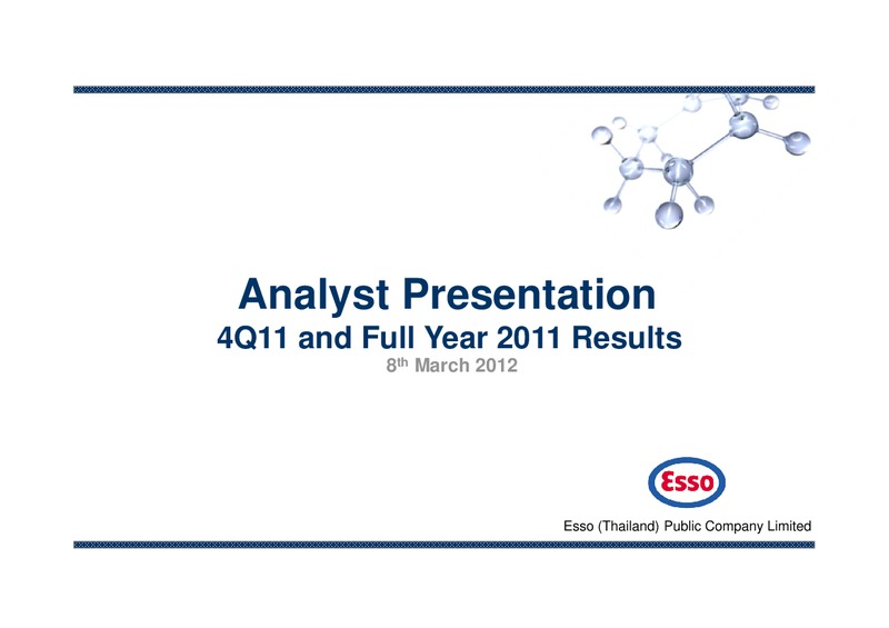 Q4 2011 RESULTS – Esso (Thailand) Public Company Ltd – slide 1