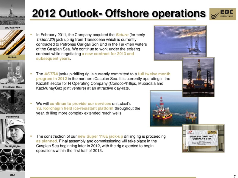 GOLDMAN SACHS EUROPEAN OIL SERVICES SYMPOSIUM – Eurasia Drilling Company Limited – slide 6