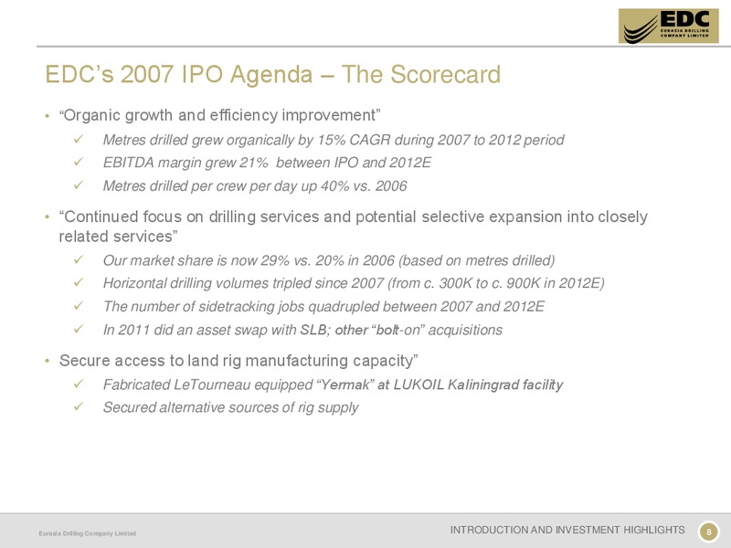 CAPITAL MARKETS DAY – Eurasia Drilling Company Limited – slide 7