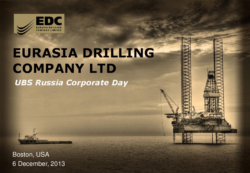 UBS RUSSIA CORPORATE DAY – Eurasia Drilling Company Limited – slide 1
