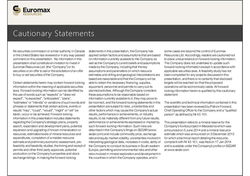 May 2015 Corporate Presentation – Euromax Resources Ltd. – slide 25