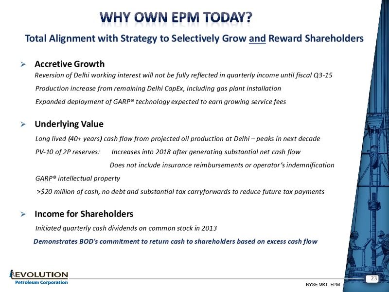 FEBRUARY 2015 IPAA OGIS – Evolution Petroleum Corp. – slide 22