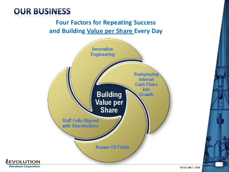 FEBRUARY 2013 INVESTOR PRESENTATION – Evolution Petroleum Corp. – slide 2