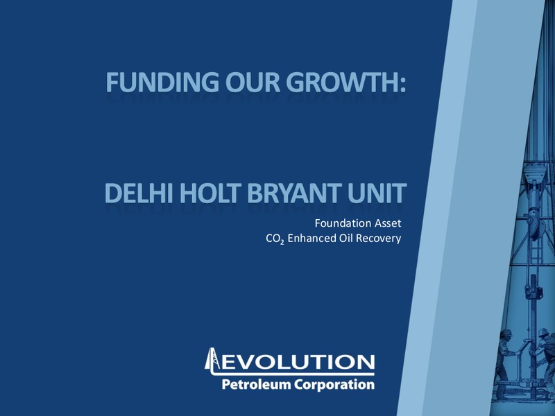FEBRUARY 2013 INVESTOR PRESENTATION – Evolution Petroleum Corp. – slide 8