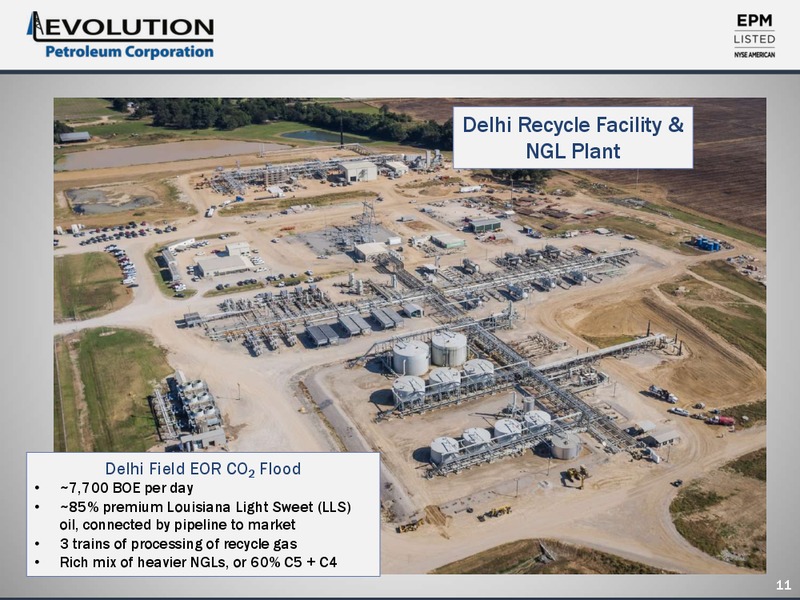 August 2019 Corporate Presentation – Evolution Petroleum Corp. – slide 11