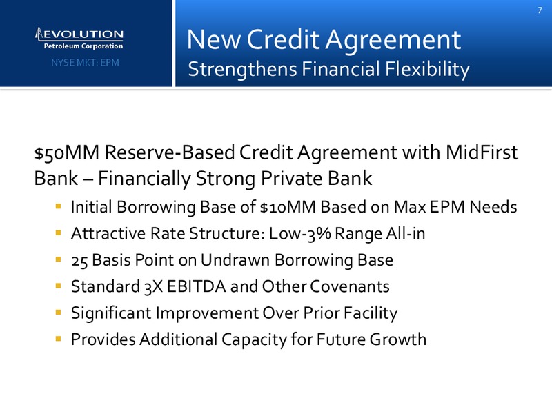 Enercom Conference – Evolution Petroleum Corp. – slide 6