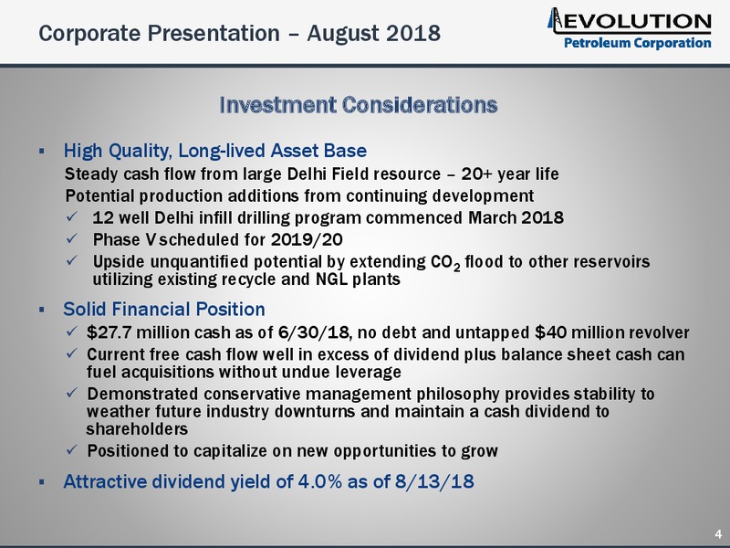August 2018 Enercom Conference – Evolution Petroleum Corp. – slide 4