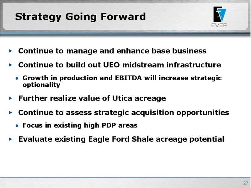 Raymond James 35th Annual Institutional Investor Conference – Evolution Petroleum Corp. – slide 26