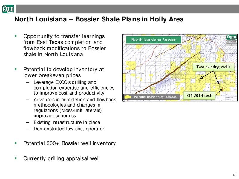 INVESTOR PRESENTATION – Exco Resources Inc. – slide 6