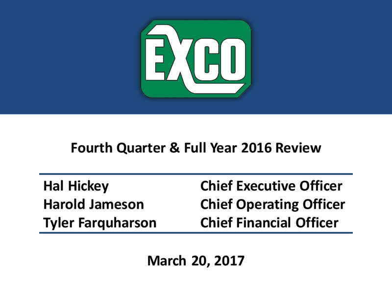 Q4 and Full Year 2016 Review – Exco Resources Inc. – slide 1