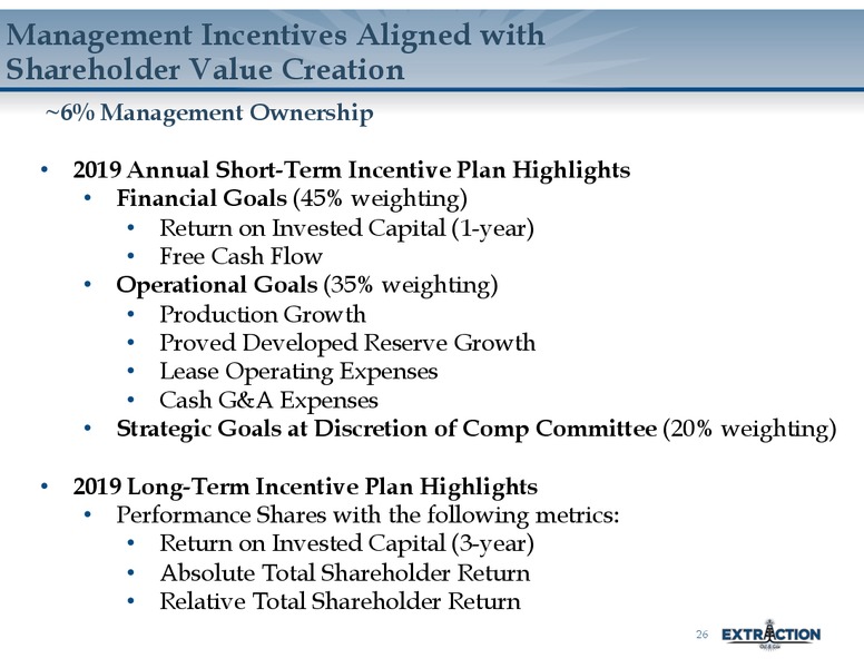 1Q 2019 Earnings Presentation – Extraction Oil and Gas – slide 25