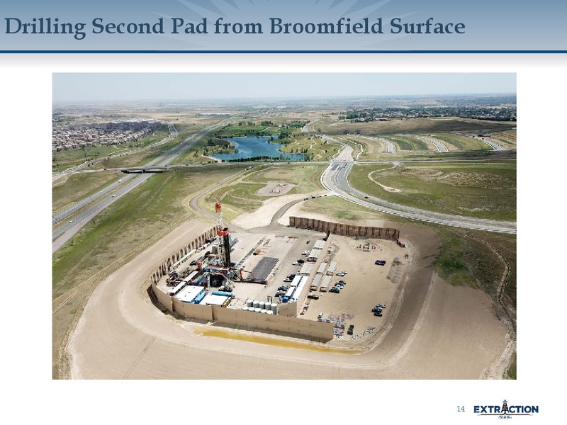 August 2019 Corporate Presentation – Extraction Oil and Gas – slide 13