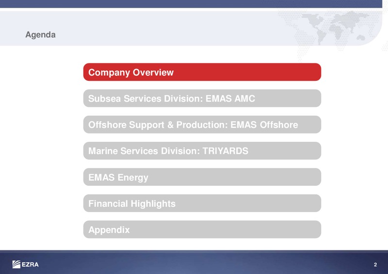 CREDIT SUISSE OIL AND GAS CONFERENCE – Ezra Holdings Limited – slide 2
