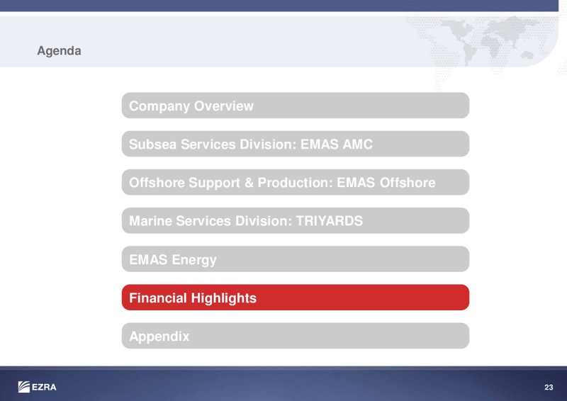 CREDIT SUISSE OIL AND GAS CONFERENCE – Ezra Holdings Limited – slide 23