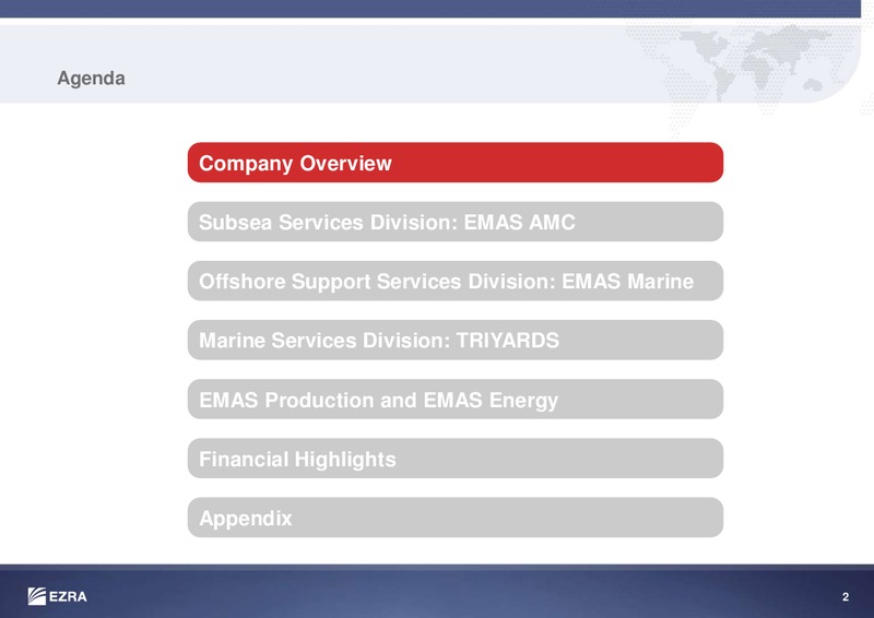 MAY 2014 INVESTOR PRESENTATION – Ezra Holdings Limited – slide 3