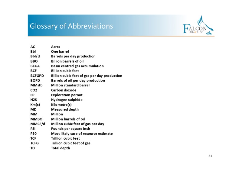 CORPORATE PPRESENTATION – Falcon Oil & Gas Ltd. – slide 32