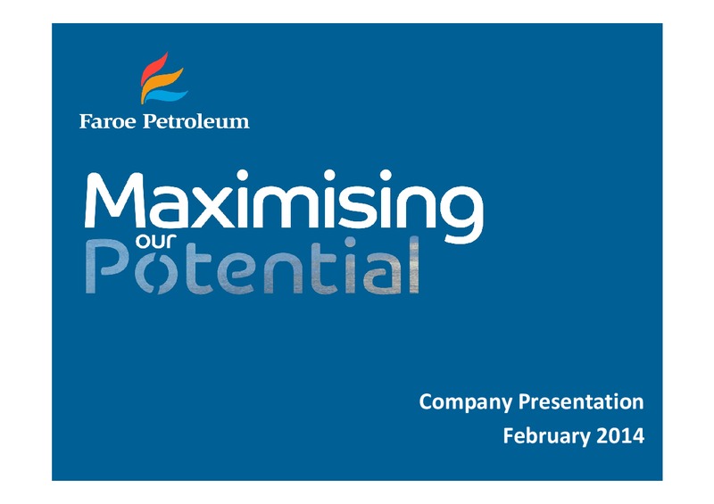 COMPANY PRESENTATION – Faroe Petroleum – slide 1