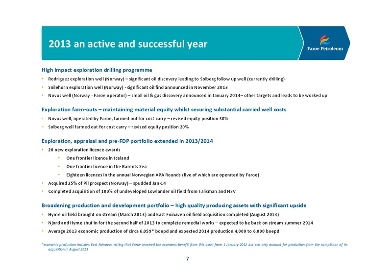 COMPANY PRESENTATION – Faroe Petroleum – slide 6