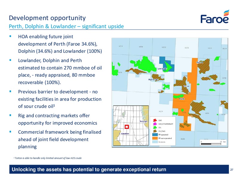 2014 EARNINGS CALL – Faroe Petroleum – slide 26