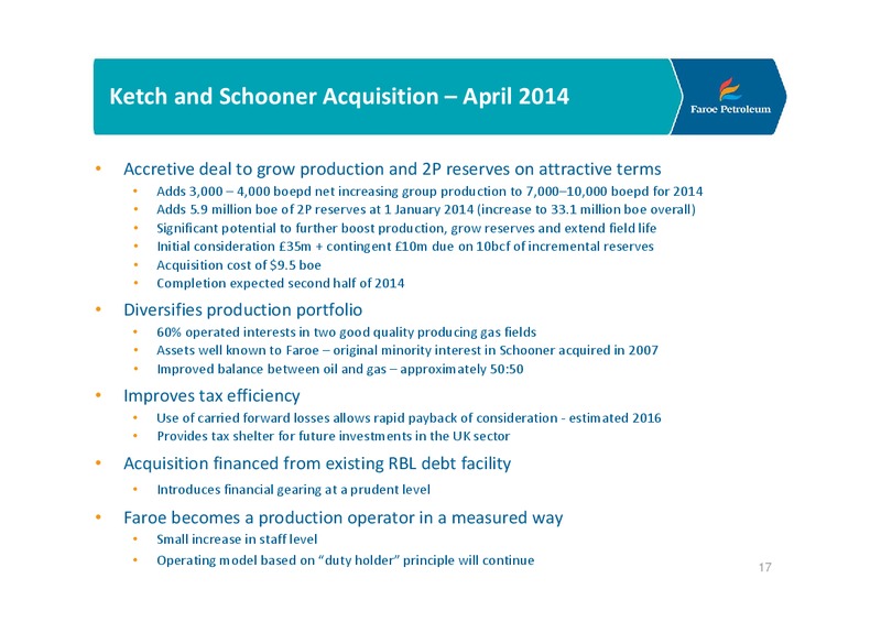 Company Presentation – Faroe Petroleum – slide 17