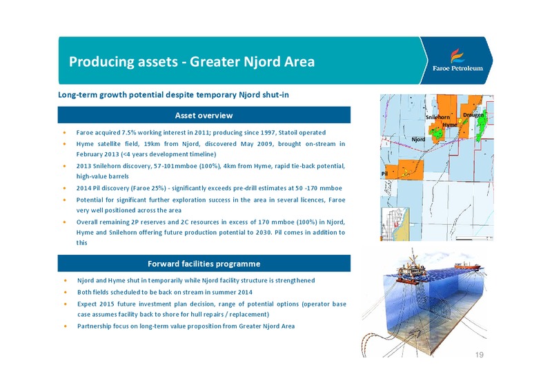 Company Presentation – Faroe Petroleum – slide 19