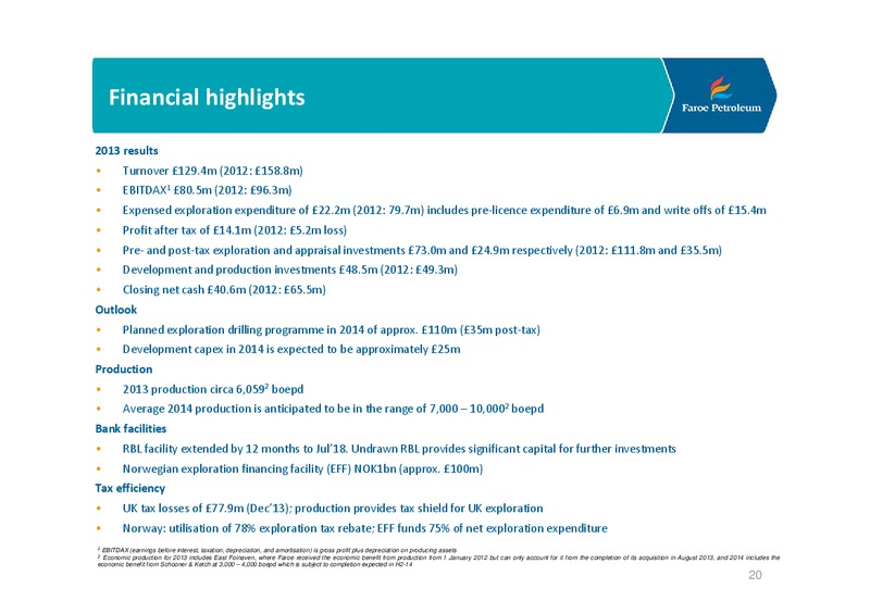 Company Presentation – Faroe Petroleum – slide 20