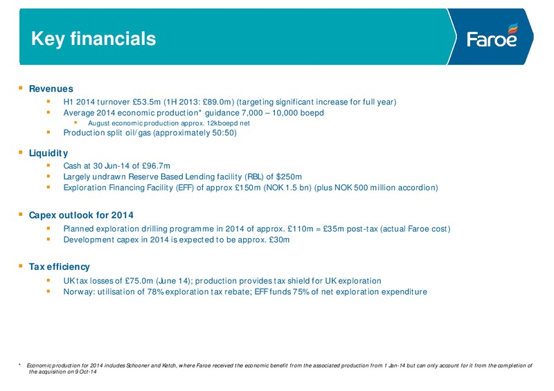 COMPANY PRESENTATION – Faroe Petroleum – slide 13