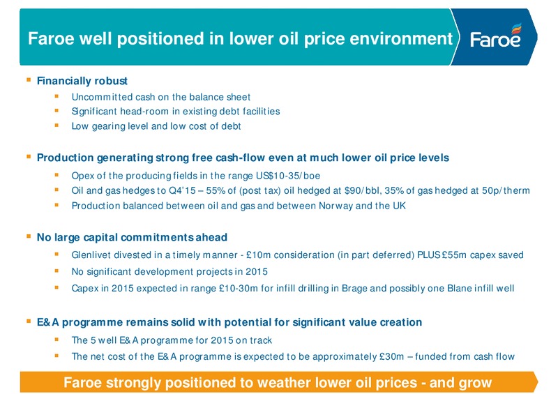 COMPANY PRESENTATION – Faroe Petroleum – slide 14