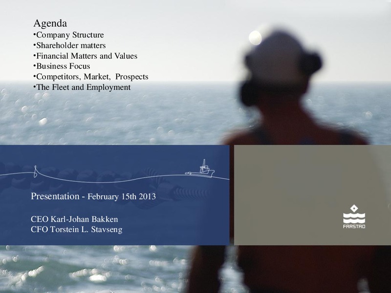 FEBRUARY 2013 CORPORATE PRESENTATION – Farstad Shipping Asa – slide 1