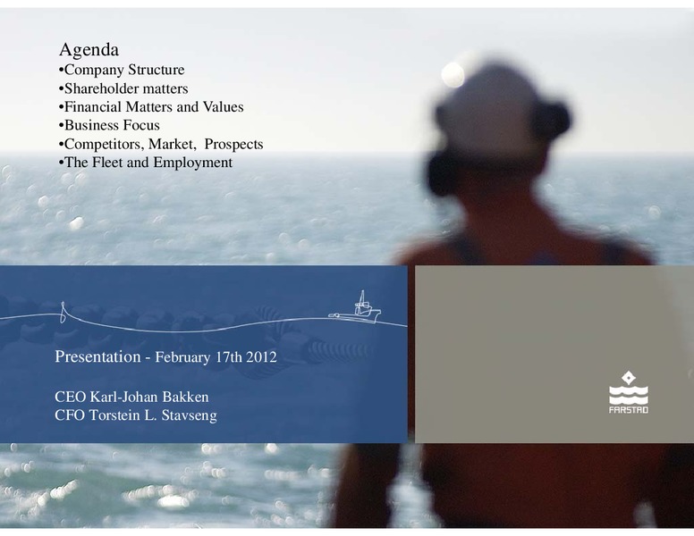 FEBRUARY 2012 CORPORATE PRESENTATION – Farstad Shipping Asa – slide 1