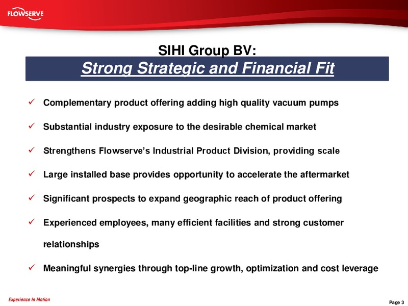 SIHI Group Acquisition – Flowserve Corp. – slide 2