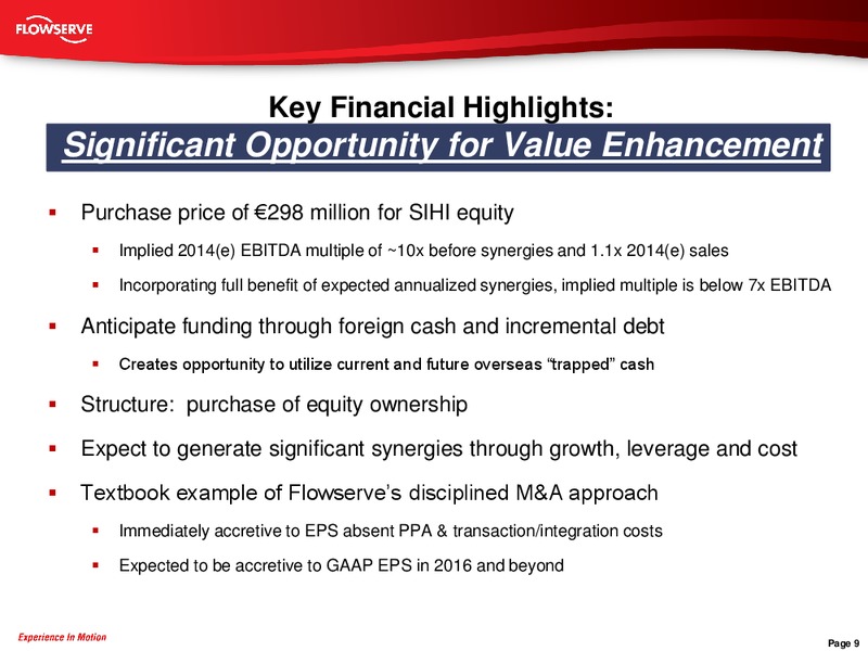 SIHI Group Acquisition – Flowserve Corp. – slide 8